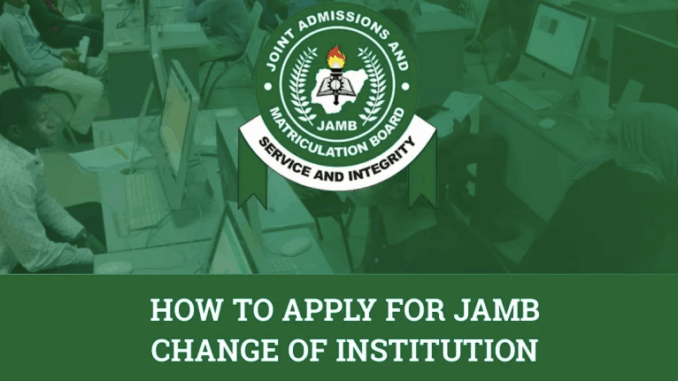 jamb-change-of-institution JAMB Change of Institution