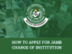 JAMB Change of Institution