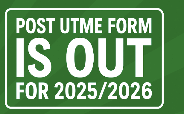 List of Schools Whose Post UTME Forms Are Out for 2025/2026